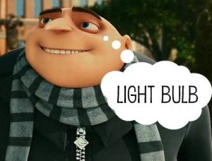 Gru from Despicable Me and "Light Bulb"